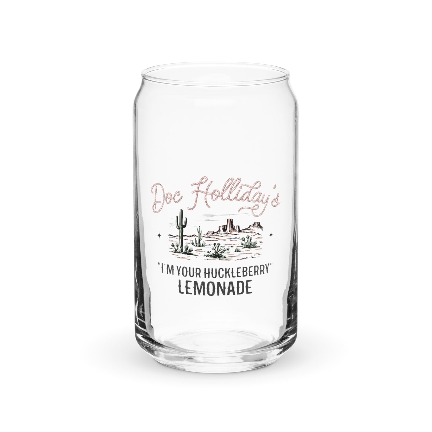 I'm Your Huckleberry Can-shaped glass